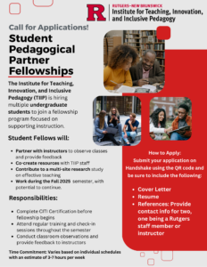 Flyer promoting Fall 2025 Student Pedagogical Partner Fellowships at Rutgers–New Brunswick, outlining responsibilities, eligibility, and application instructions.