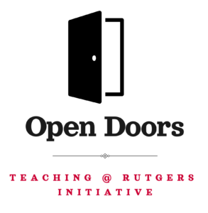 Logo with a black open‑door icon above the words Open Doors, followed by red text reading teaching at Rutgers initiative.